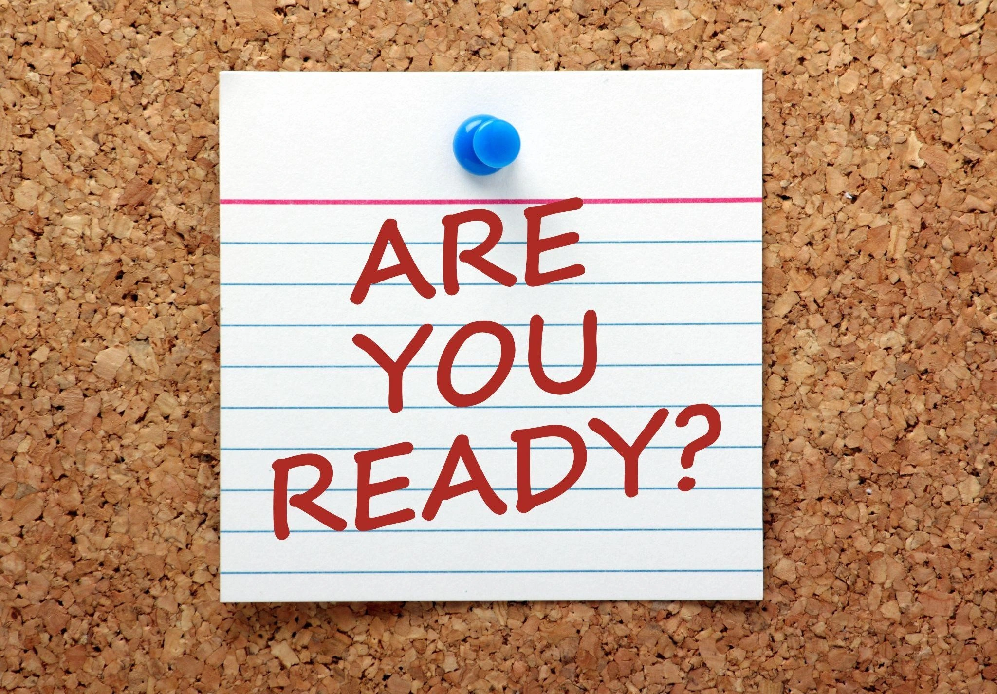 Business strategy under uncertainty concept shown by a pinned note on a corkboard that reads “Are you ready?”